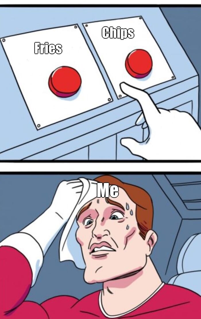 Fries Or Chips, The Impossible Question