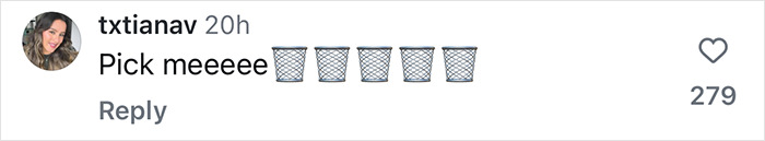 Comment with user photo saying "Pick meeeee" followed by five trash can emojis. Comment with user photo saying "Pick meeeee" followed by five trash can emojis.