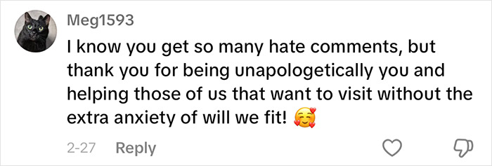 Comment expressing gratitude for empowering plus-size people to visit without anxiety about fitting in. Comment expressing gratitude for empowering plus-size people to visit without anxiety about fitting in.
