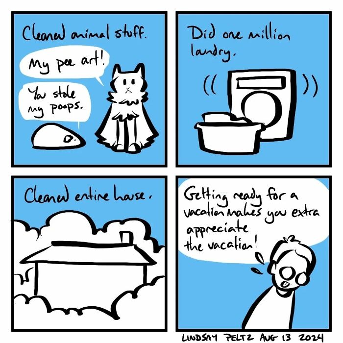 Comic illustrating relatable life's struggles with cleaning chores and vacation preparation.