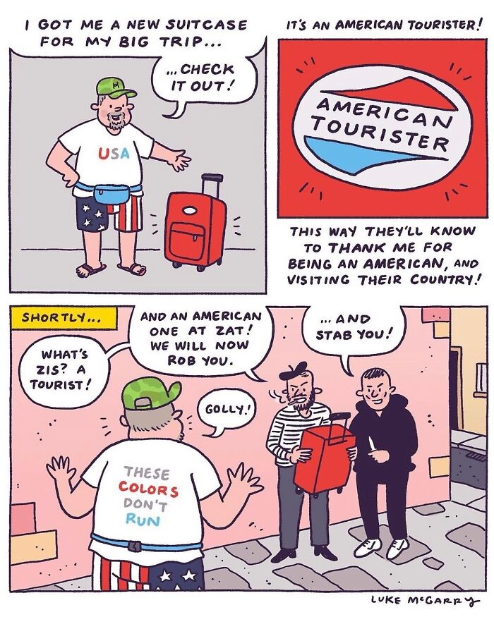 Comic by Luke McGarry satirizing 21st-century society, featuring an American tourist and two bystanders.