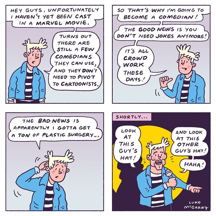 Witty comic by Luke McGarry satirizing 21st-century society with a comedic take on becoming a comedian.