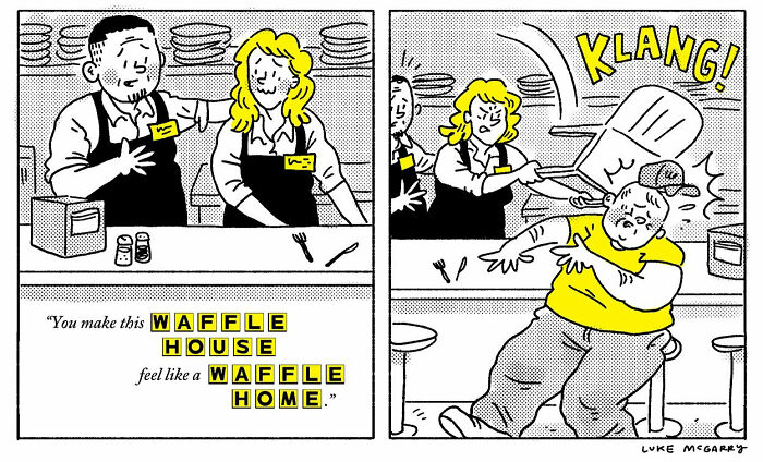 Witty comic by Luke McGarry showing a humorous scene in a waffle house with surprised staff and customer interaction.