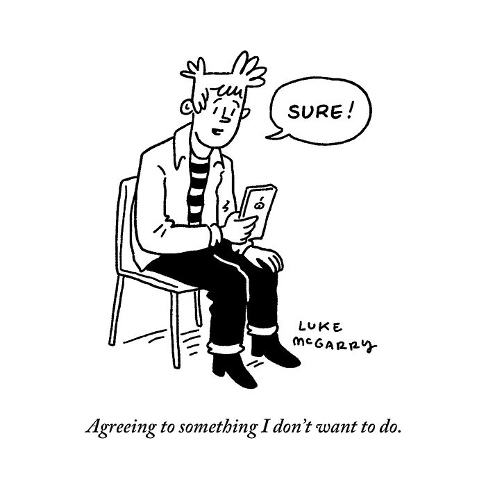 A comic by Luke McGarry showing a person reluctantly agreeing on their phone.