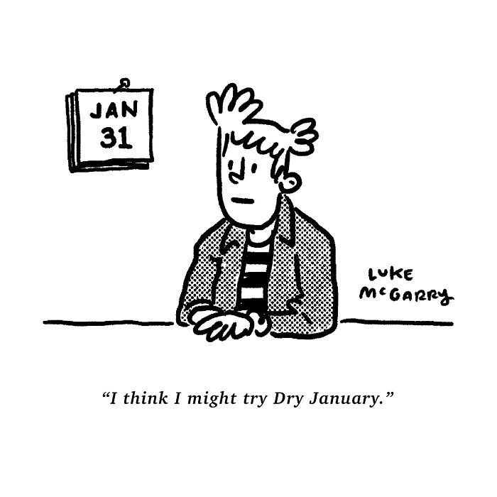 Cartoon character jokes about starting Dry January on January 31st, illustrating a witty take on 21st-century society.