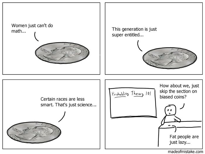 Minimalistic comic illustrates everyday observations and social stereotypes with a humorous take on biased coins.