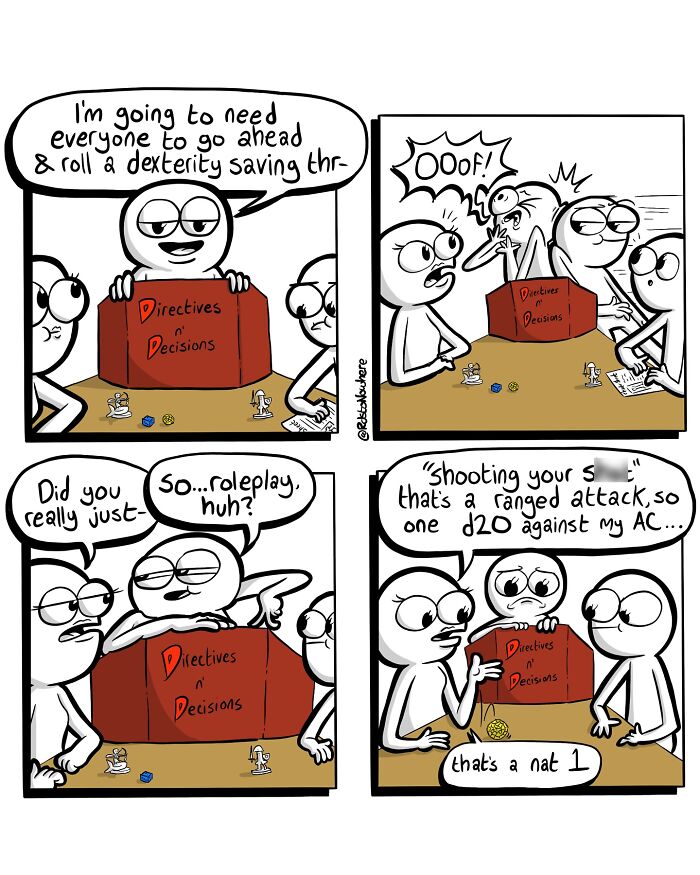 Comic by artist Ryan Rds featuring a humorous Directives n' Decisions role-playing scene.