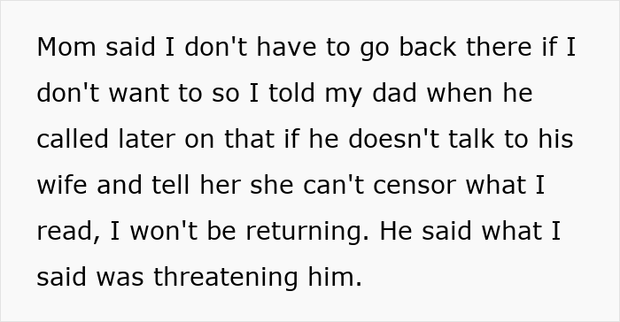 Stepmom Tries To Censor What 16YO Reads, He Decides Not To Visit His Dad Anymore Stepmom Tries To Censor What 16YO Reads, He Decides Not To Visit His Dad Anymore
