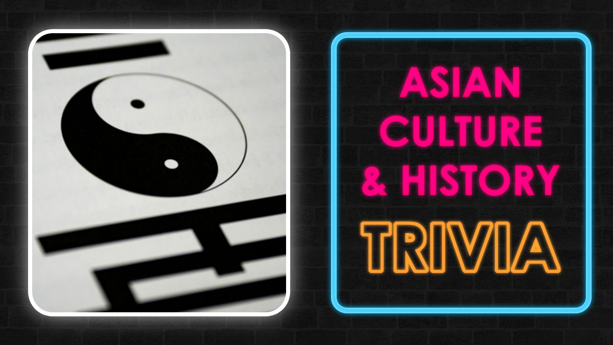 Only True Culture Enthusiasts Can Score 25/29 On This Asian Knowledge Trivia Quiz