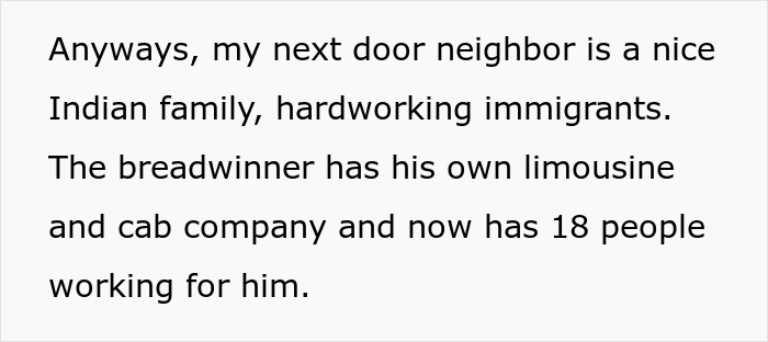 Text describing a friendly neighbor, an Indian immigrant, with a limousine business and 18 employees. Text describing a friendly neighbor, an Indian immigrant, with a limousine business and 18 employees.