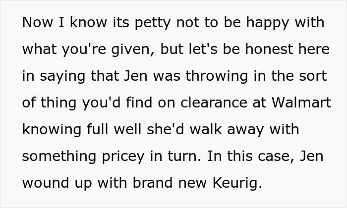 Text describing a lady involved in a gift exchange drama at a club, mentioning a clearance item and a pricey Keurig. Text describing a lady involved in a gift exchange drama at a club, mentioning a clearance item and a pricey Keurig.