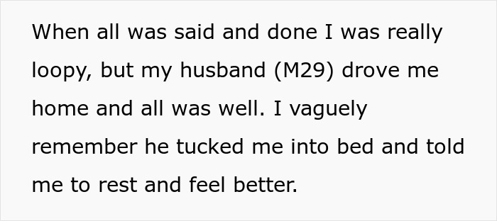 Text about husband's prank and wife's reaction, feeling loopy but safe after husband drove and cared for her. Text about husband's prank and wife's reaction, feeling loopy but safe after husband drove and cared for her.