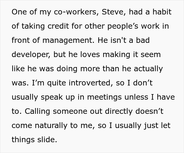 Coworker named Steve habitually takes credit for others’ work, described in a text passage highlighting workplace dynamics. Coworker named Steve habitually takes credit for others’ work, described in a text passage highlighting workplace dynamics.