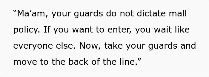 Text image of a response to a woman's attempt to enter a mall early with guards. Text image of a response to a woman's attempt to enter a mall early with guards.
