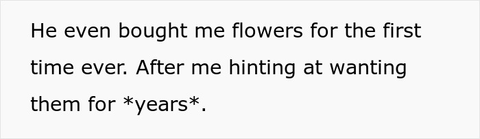 Text discussing flowers bought by boyfriend after years of hints, related to a woman's silent exit plan. Text discussing flowers bought by boyfriend after years of hints, related to a woman's silent exit plan.