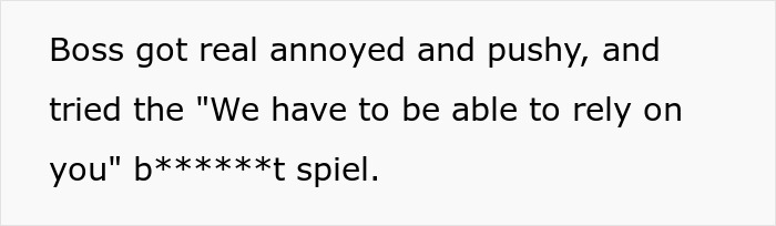 Text about a boss getting annoyed and pushy, referencing an unreliable employee. Text about a boss getting annoyed and pushy, referencing an unreliable employee.