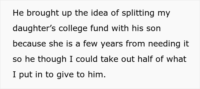 Text reading proposal to split daughter's college fund with husband's son. Text reading proposal to split daughter's college fund with husband's son.