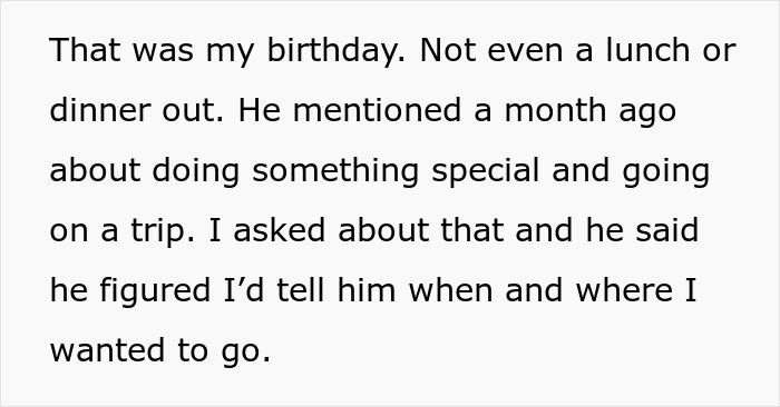 Text about a birthday disappointment, no trip planned by the husband. Text about a birthday disappointment, no trip planned by the husband.