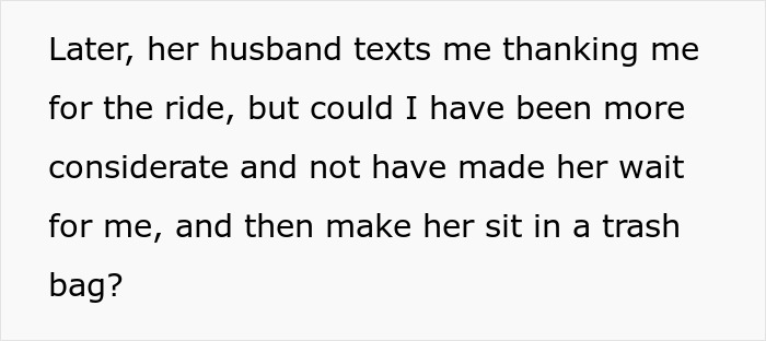 Text message about a ride given to a pregnant neighbor, waterproofing with trash bags causes tension with her husband. Text message about a ride given to a pregnant neighbor, waterproofing with trash bags causes tension with her husband.