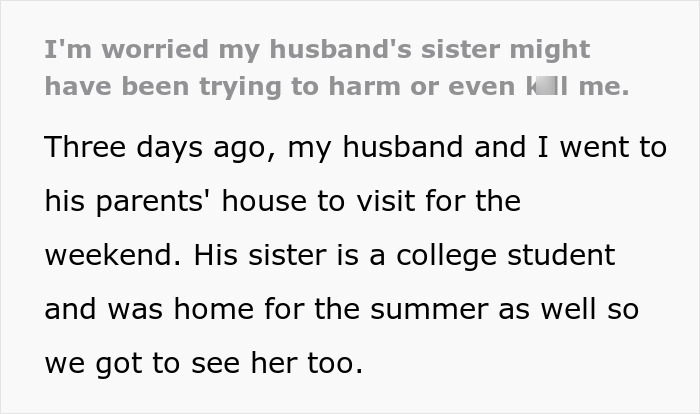 Text discussing close calls with sister-in-law, raising questions if the "accidents" were intentional. Text discussing close calls with sister-in-law, raising questions if the "accidents" were intentional.