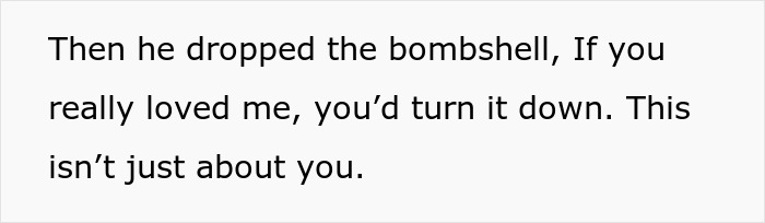Text displaying a husband's emotional appeal about his wife's promotion decision. Text displaying a husband's emotional appeal about his wife's promotion decision.