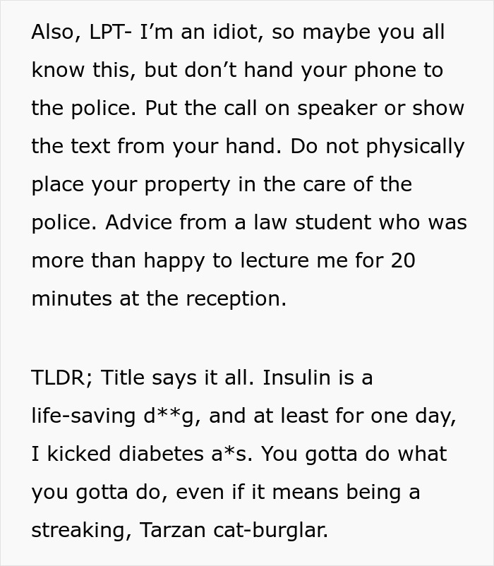 Text explaining insulin advice and the consequences of breaking into a house for meds. Text explaining insulin advice and the consequences of breaking into a house for meds.