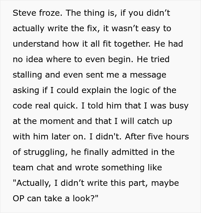 Text conversation about a coworker, Steve, admitting he couldn't understand or write code after struggling for hours. Text conversation about a coworker, Steve, admitting he couldn't understand or write code after struggling for hours.