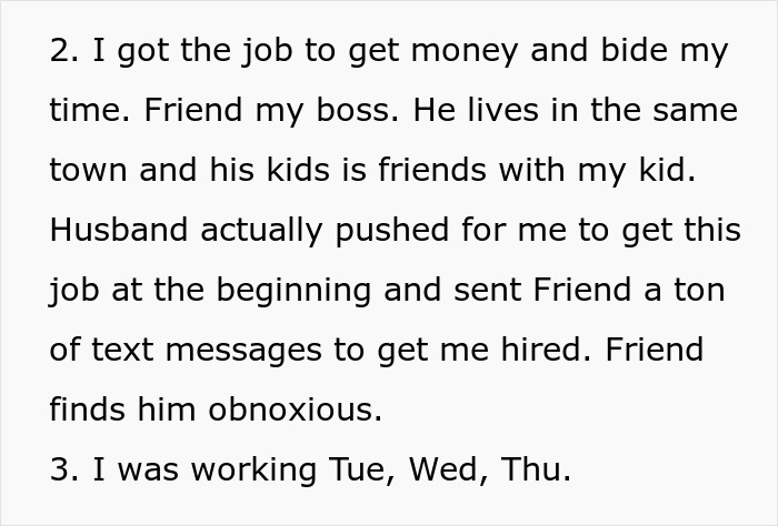 Reddit post text about job and relationship dynamics, mentioning a husband, boss, and weekly work schedule. Reddit post text about job and relationship dynamics, mentioning a husband, boss, and weekly work schedule.