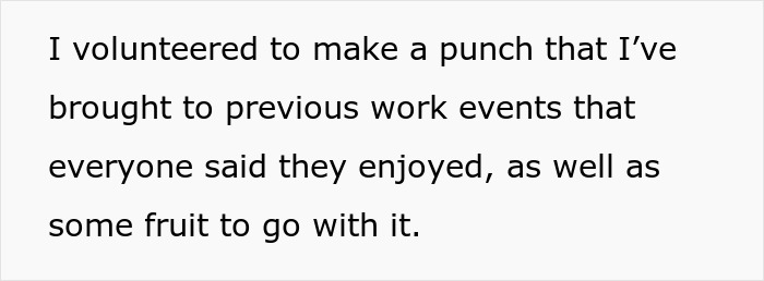 Text discussing a punch made for work events, noting past enjoyment and including fruit. Text discussing a punch made for work events, noting past enjoyment and including fruit.