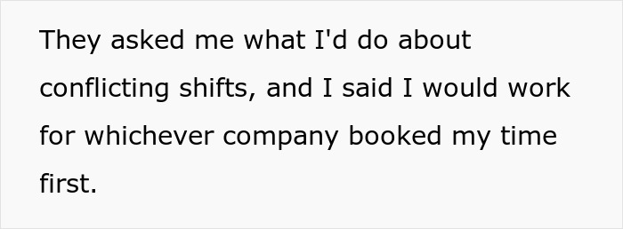 Text about managing conflicting shifts, hinting at petty uniform revenge after being fired without notice. Text about managing conflicting shifts, hinting at petty uniform revenge after being fired without notice.