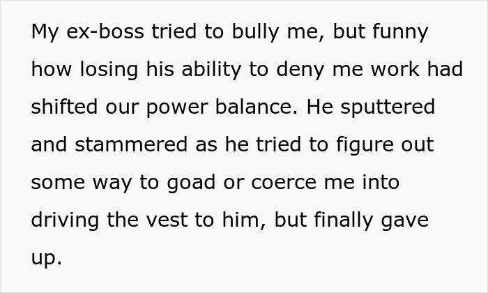 Text revealing an employee's encounter with a boss after being fired, focusing on power dynamics and uniform revenge. Text revealing an employee's encounter with a boss after being fired, focusing on power dynamics and uniform revenge.