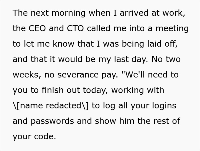 Text from an employee explaining their sudden layoff without severance. Text from an employee explaining their sudden layoff without severance.