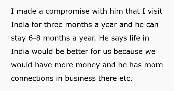 Text discussing a compromise on relocating to India, highlighting financial and business advantages per husband's view. Text discussing a compromise on relocating to India, highlighting financial and business advantages per husband's view.