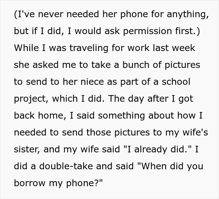 Man discovers wife monitoring his spending and phone camera roll without permission. Man discovers wife monitoring his spending and phone camera roll without permission.