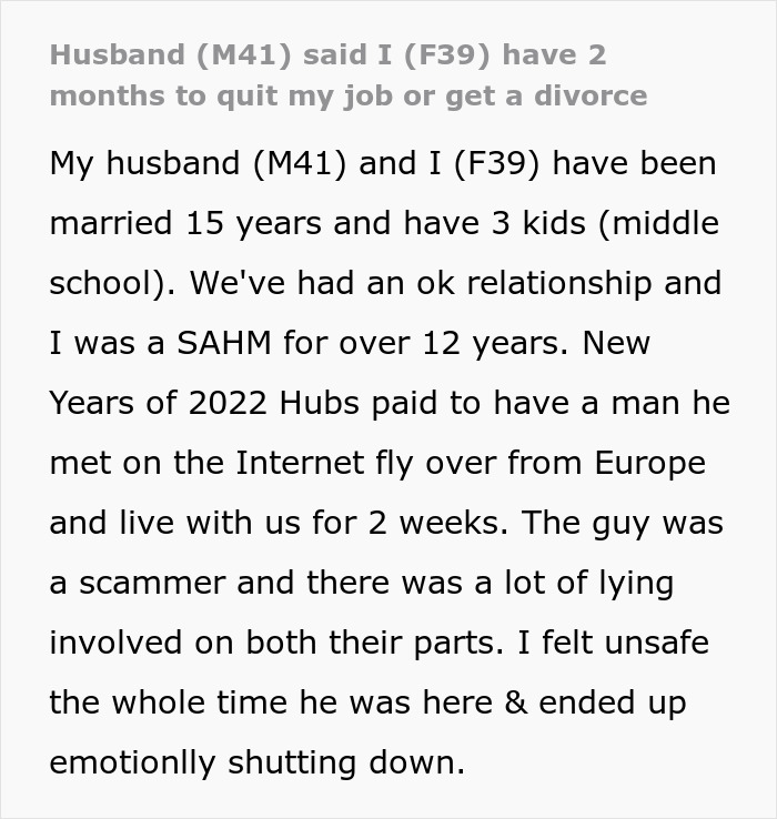 Reddit post about a husband's ultimatum to his wife: quit her job in 2 months or face divorce, detailing their relationship. Reddit post about a husband's ultimatum to his wife: quit her job in 2 months or face divorce, detailing their relationship.