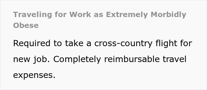 Employee facing travel challenge due to weight, required to fly for new job with reimbursable expenses. Employee facing travel challenge due to weight, required to fly for new job with reimbursable expenses.
