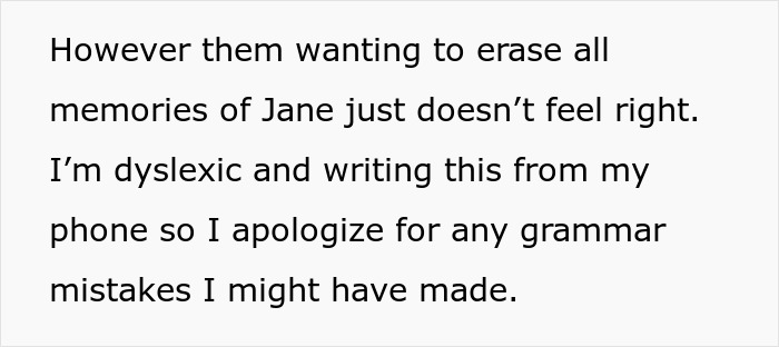 Text expressing discomfort over erasing memories of Jane, mentioning dyslexia and apologizing for potential grammar errors. Text expressing discomfort over erasing memories of Jane, mentioning dyslexia and apologizing for potential grammar errors.