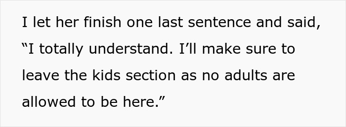 Text saying an adult is told to leave a children's bookstore section. Text saying an adult is told to leave a children's bookstore section.