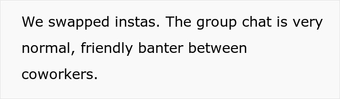 Text discussing friendly banter between coworkers after exchanging Instagram info. Text discussing friendly banter between coworkers after exchanging Instagram info.