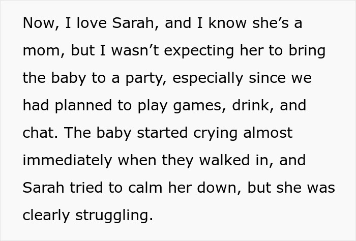 Text describes a friend bringing a baby to a party, and the baby crying upon arrival. Text describes a friend bringing a baby to a party, and the baby crying upon arrival.