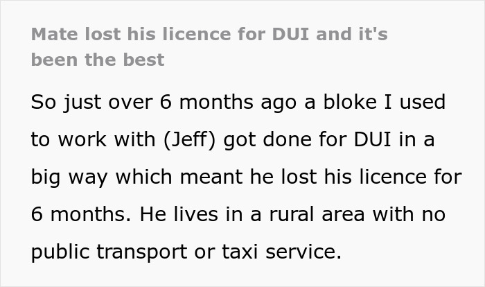 Text about a man losing his licence for DUI, reflecting on the unexpected positive life changes it brought. Text about a man losing his licence for DUI, reflecting on the unexpected positive life changes it brought.