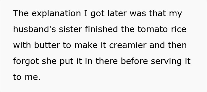 Text about husband's sister accidentally adding butter to tomato rice, prompting woman to question if actions were planned. Text about husband's sister accidentally adding butter to tomato rice, prompting woman to question if actions were planned.