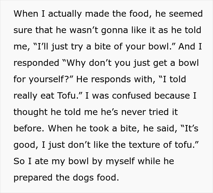 Text discussing a boyfriend's confrontation about cooking tofu, expressing dislike for its texture. Text discussing a boyfriend's confrontation about cooking tofu, expressing dislike for its texture.
