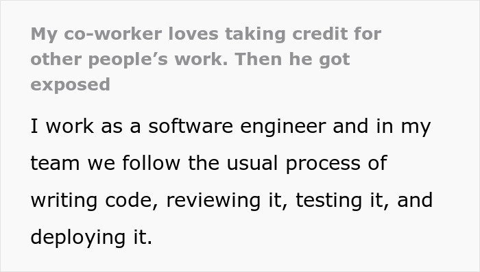 Coworker exposed for stealing work, software engineer describes process of writing, reviewing, testing, and deploying code. Coworker exposed for stealing work, software engineer describes process of writing, reviewing, testing, and deploying code.