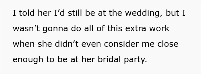 Text saying they won't do extra work for a wedding since not chosen as a bridesmaid. Text saying they won't do extra work for a wedding since not chosen as a bridesmaid.