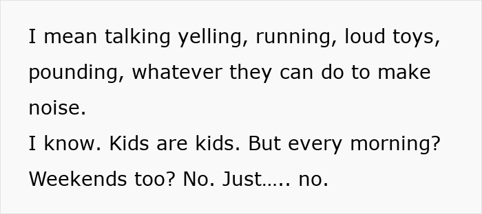 Person Upsets Neighbors By Using Their Own Logic Against Them: &ldquo;You&rsquo;ll Get Used To It&rdquo;