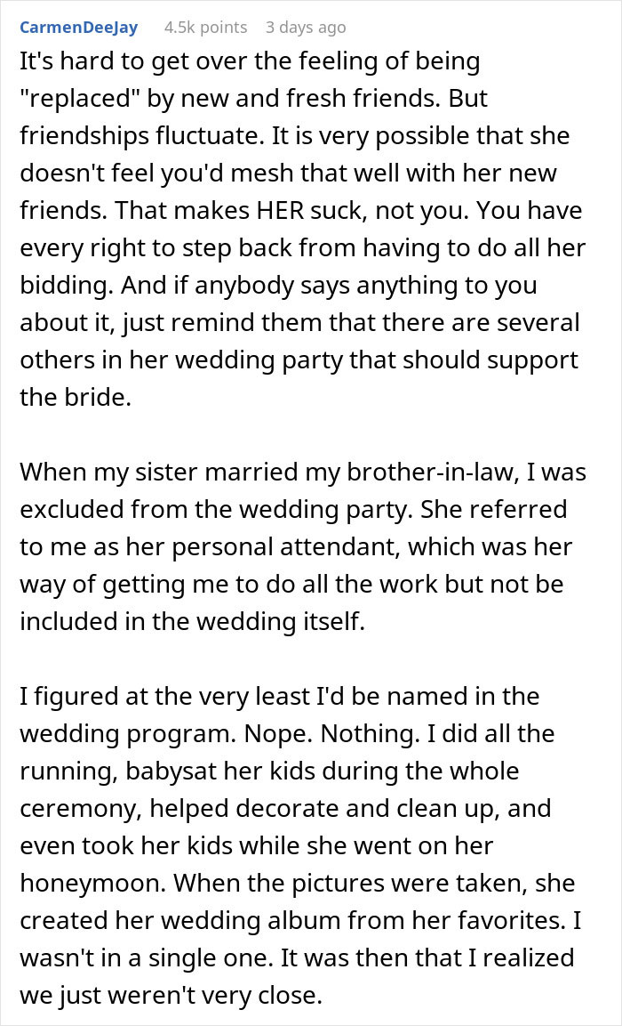 Reddit post discussing not helping a friend with her wedding for not being chosen as a bridesmaid. Reddit post discussing not helping a friend with her wedding for not being chosen as a bridesmaid.