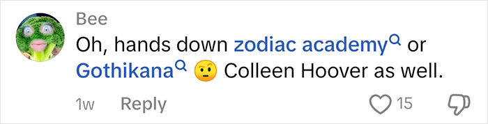 Comment lists books like Zodiac Academy and Gothikana that make people judge book owners. Comment lists books like Zodiac Academy and Gothikana that make people judge book owners.