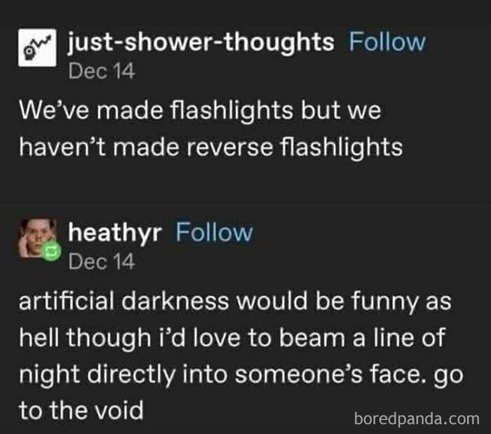"Cheerful Nihilism meme about the concept of reverse flashlights and creating artificial darkness humorously."