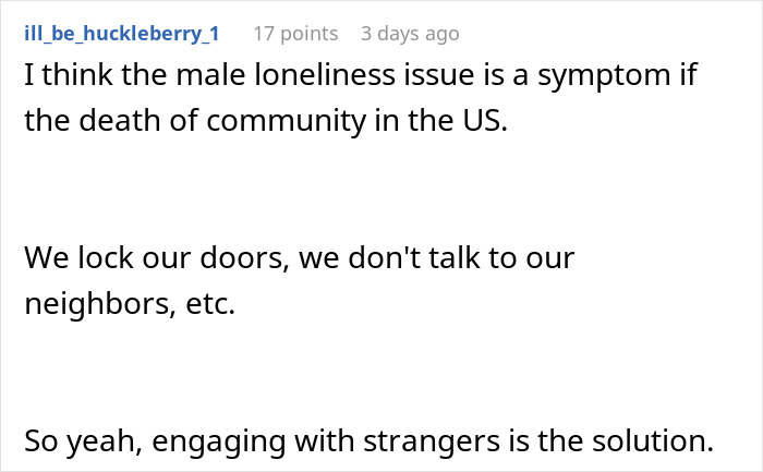 Comment on addressing male loneliness by engaging with strangers for community rebuilding. Comment on addressing male loneliness by engaging with strangers for community rebuilding.